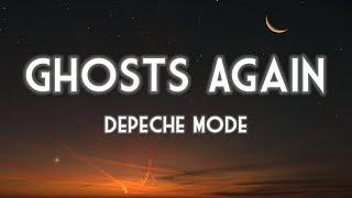 Depeche Mode - Ghosts Again (Lyrics)