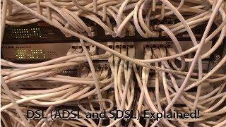 What is DSL? ADSL, VDSL and SDSL Explained!