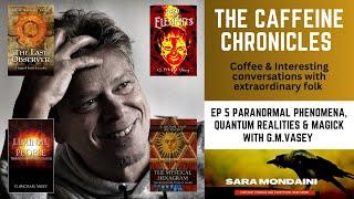 Caffeine Chronicles: Coffee with Extraordinary Folks Ep5–G. Michael Vasey