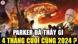 Lời tiên tri kinh hoàng của Parker về 4 tháng cuối năm 2024 - 70% dân số sẽ...  | BA Universe