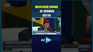 MOSKVADAN BAKININ BU ADDIMINA DƏSTƏK