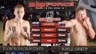 Kirill Gratiy VS Igor Konstantinov