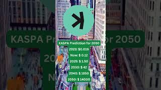 KASPA Prediction for 2050 #kaspa #crypto #trading #dogecoin #bitcoin #bonk #fyp #pepe #btc #xrp