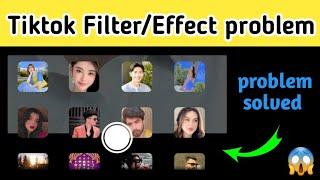 Tiktok filter problem | Tiktok effects not showing | Tiktok effect problem