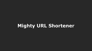 Mighty URL Shortener