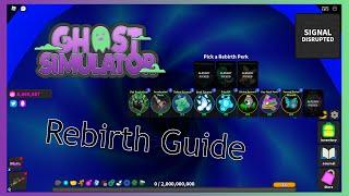 Ghost Simulator: Rebirth Guide