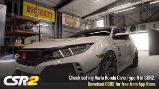 【CSR2】Varis Civic Type R, shift & tune for 7.669