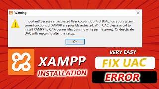 How to fix XAMPP UAC Error:  Fixing Activated User Account Control on your PC Issues Step-by-Step