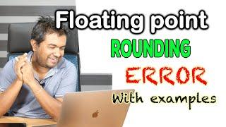 Floating point rounding error in computer with an example. | IEEE 754 to Decimal conversion