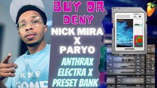 Buy or Deny Nick Mira Anthrax ElectraX bank | Nick Mira x Paryo ElectraX