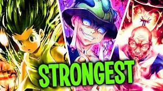 TOP 10 STRONGEST CHARACTERS IN HUNTER X HUNTER