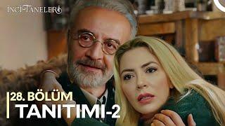 İnci Taneleri 28. Bölüm 2. Fragmanı