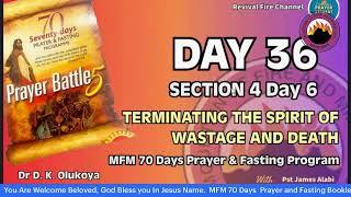 DAY 36 || MFM 70 DAYS PRAYER AND FASTING 2024 || 09/09/2024 || DAY 1402