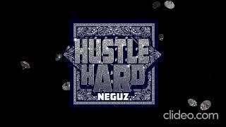 HUSTLE HARD II  ALBUM NEGRO CORLEONE AKA NEGUZ LEONE (COR13ONE)