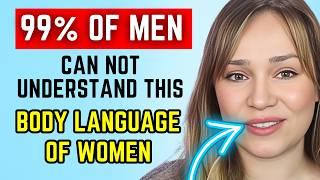 99% Of Men Can't Decode THIS Body Language From Women (Dating, Psychology, Attraction Facts)