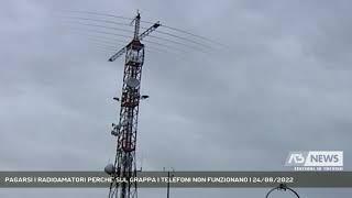 PAGARSI I RADIOAMATORI PERCHE’ SUL GRAPPA I TELEFONI NON FUNZIONANO | 24/06/2022