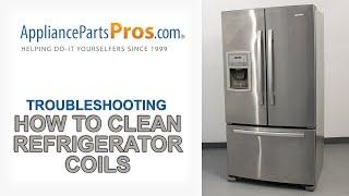 How To Clean Refrigerator Coils in 5 Steps - GE, Whirlpool, Maytag, LG, Kenmore, Samsung, and more