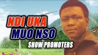 Show Promoters  - Ndi Uka Muo Nso - Higlife Music