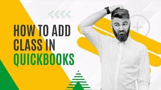 How to Add Class in QuickBooks? | MWJ Consultancy