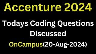 [20th Aug 2024] Accenture Todays Actual Coding Questions 2025 Batch | Accenture Latest Coding Ques