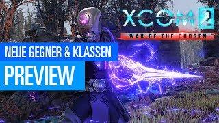 XCOM 2: War of the Chosen - Neue Gegner & neue Klassen / Gameplay