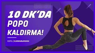 Sadece 10 Dakika! POPO KALDIRMA! | Kalça Şekillendirme Egzersizi!