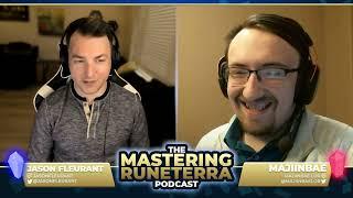 Ep 57 - Mastering Runeterra Podcast - Laddering and Mentality - Special Guest Aikado!