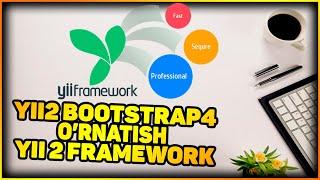 YII2 FRAMEWORK BOOTSTRAP4 O'RNATISH || Установка bootstrap4