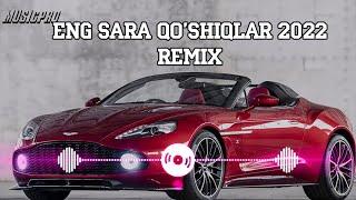 Esla meni, Muhabbat Remix | Eng Sara Qo'shiqlar 2022 Remix