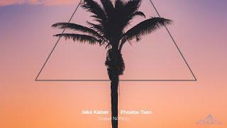 Jake Kaiser, Phoboe Tsen - Sweet Nothing