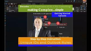 Beginner's Guide: Unique IDs and Outlook Rules Demystified!  [9222024.1851]