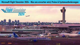 Microsoft Flight Simulator 2024 - Was uns erwarten wird, Preise & Systemanforderungen | Livestream