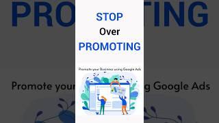 Stop over promoting your business #gettips #hacks #technicalanalysis #admanager #useful #benefits