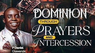 DOMINION THROUGH PRAYERS AND INTERCESSION || INTERNATIONAL YOUTH CONVENTION 2024 | P.DANIEL OLAWANDE