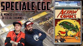 SPECIALE CGC: L'APICE DEL COLLEZIONISMO DI COMICS