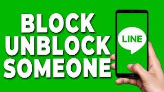 How to Block/Unblock Someone on Line app