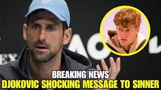 BREAKING: DJOKOVIC SHOCKING MESSAGE to SINNER AND ALCARAZ! TENNIS NEWS TODAY