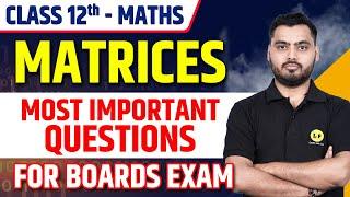 Matrices Class 12 Most Important Questions | Matrices Previous Year Questions | CBSE Board 2025 MCQs