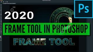 How to use the Frame tool in Photoshop CC 2019 tutorial