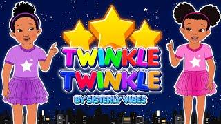 Twinkle Twinkle Little Star | Sisterly Vibes Kids Songs