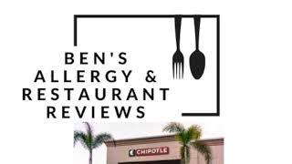 An Honest Chipotle Allergy and Restaurant Review
