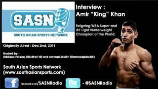 South Asian Sports Network (SASN) Interview w/World Champion Boxer Amir Khan