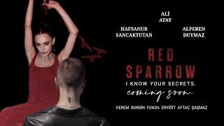 RED SPARROW MOVIE TRAILER | hafsanur sancaktutan & alperen duymaz.