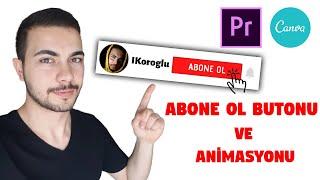 ABONE OL BUTONU VE ANİMASYONU NASIL YAPILIR? - Adobe Premiere Pro