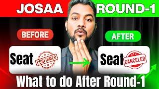 Urgent Video|Dont Miss Before Josaa Round-2|What To Do After Josaa Round-1 Online Reporting