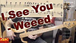 Weeed - I See You [BASS COVER] - with notation and tabs