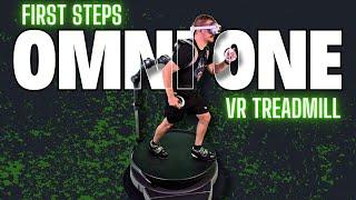 My FIRST STEPS on the OMNI-ONE VR Treadmill!