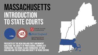 Massachusetts: Introduction to State Courts