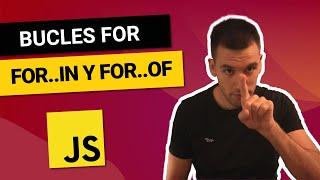 ¿FOR .. IN  FOR .. OF?  Cuál DEBES utilizar! Curso de JAVASCRIPT desde CERO #11