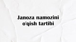 Janoza namozini o'qish tartibi